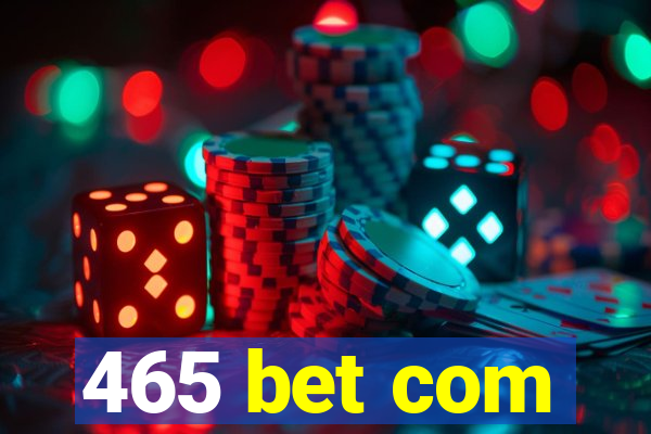 465 bet com